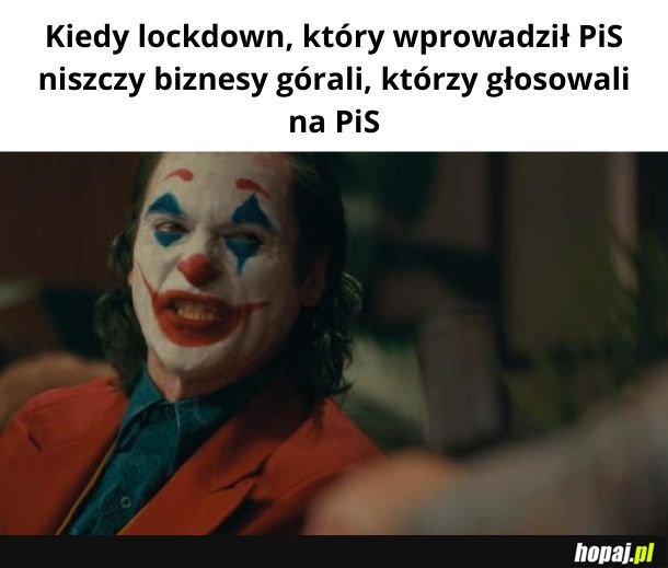 Masz to na co zasłużyłeś