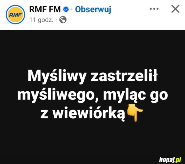 Całkowicie normalny dzień w świecie myśliwych