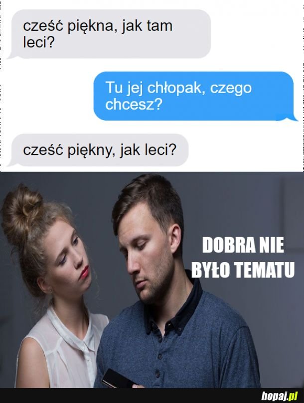 Już nigdy ci nie sprawdzę telefonu