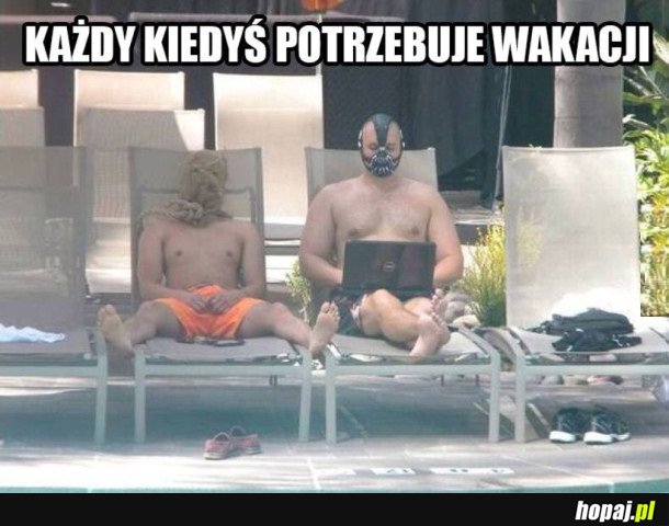 ZASŁUŻONY ODPOCZYNEK