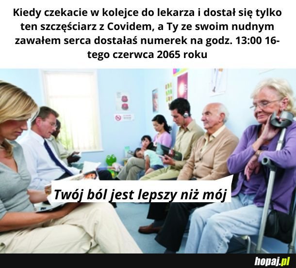 Twój ból jest lepszy niż mój