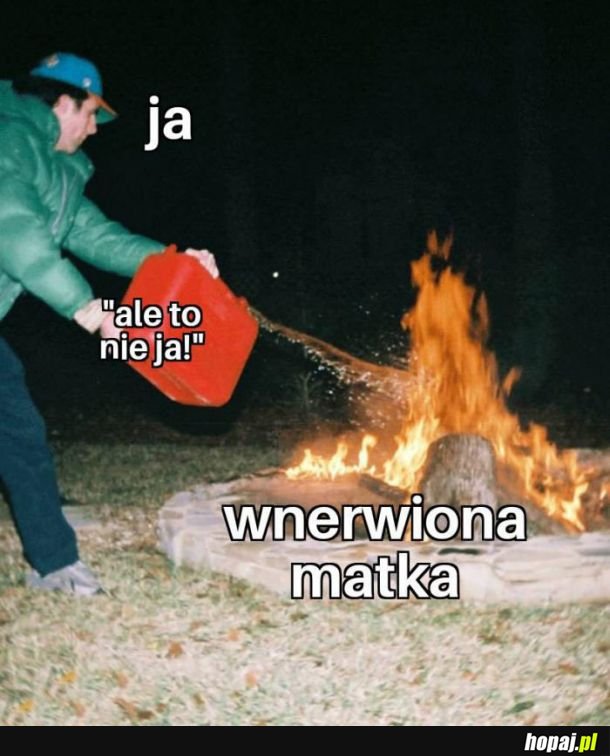 Daj spokój mamo