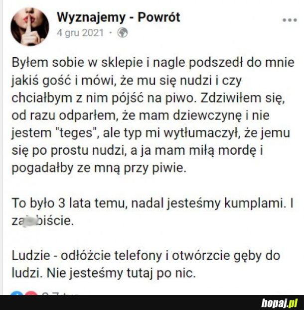 Czasem można poznać wartościowych ludzi