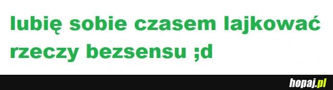 Lubię sobie czasem lajkować