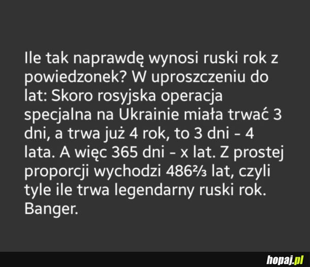 Ile trwa przysłowiowy ruski rok?