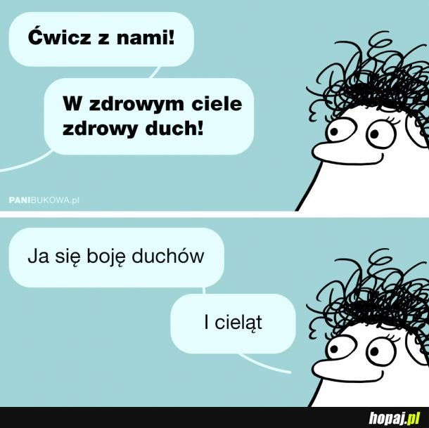 W zdrowym ciele zdrowe ciele 