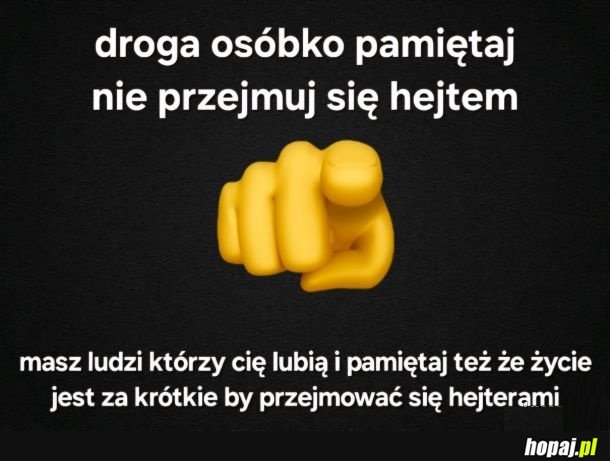 Nie przejmuj się