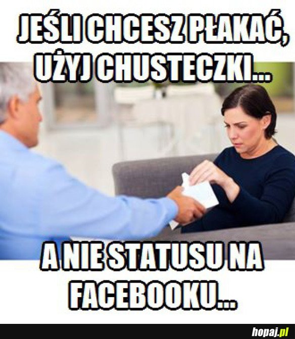 JEŚLI CHCESZ PŁAKAĆ 