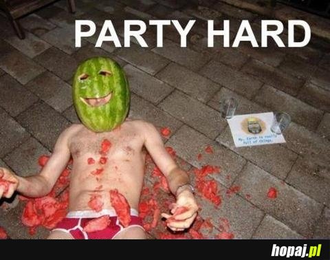 Party hard