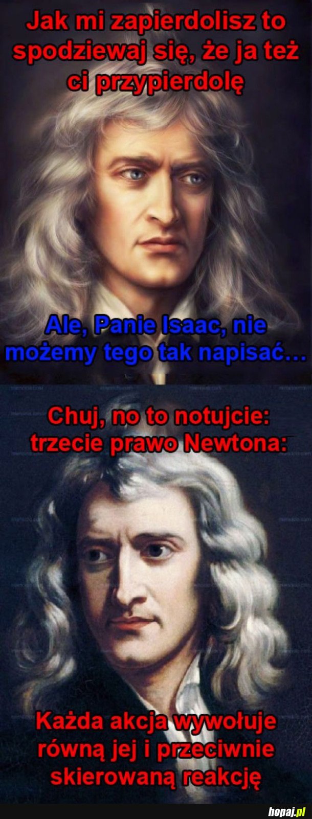 TAK POWSTAŁO TRZECIE PRAWO NEWTONA