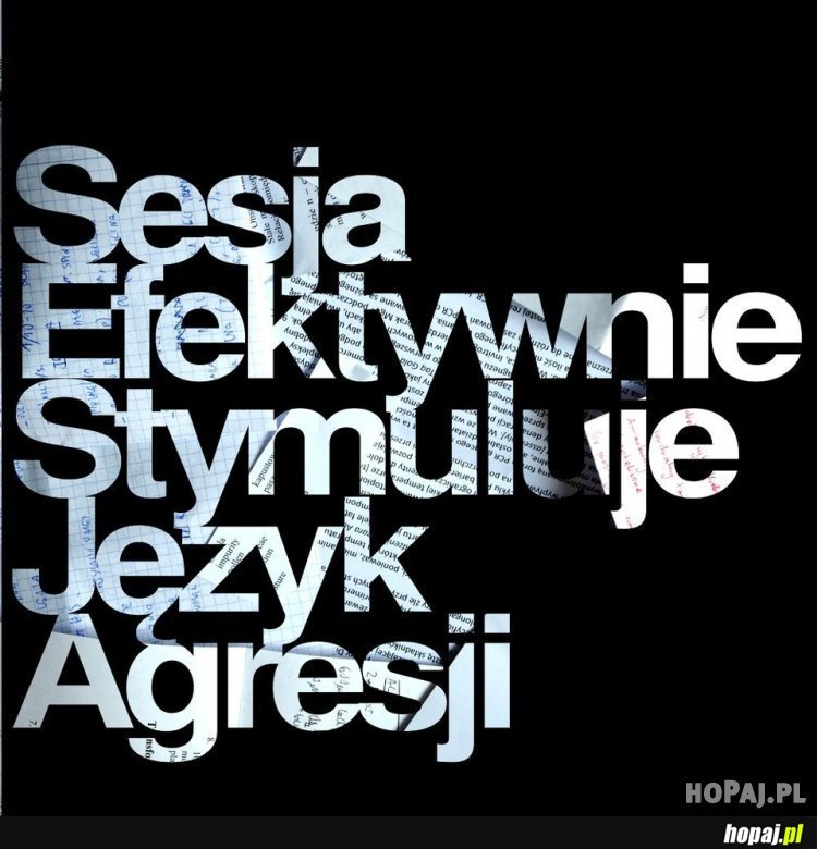 Sesja efektywnie stymuluje język agresji