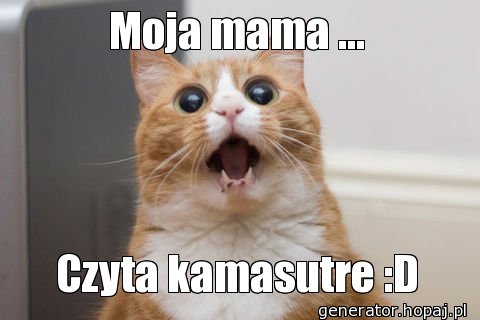 Moja mama ...