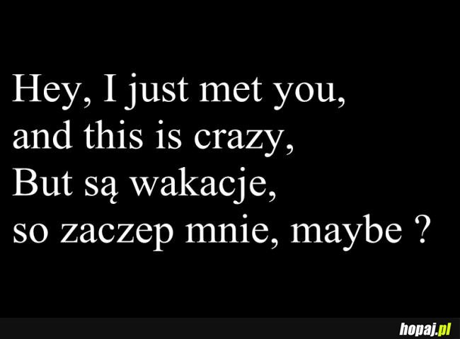 Zaczep mnie maybe