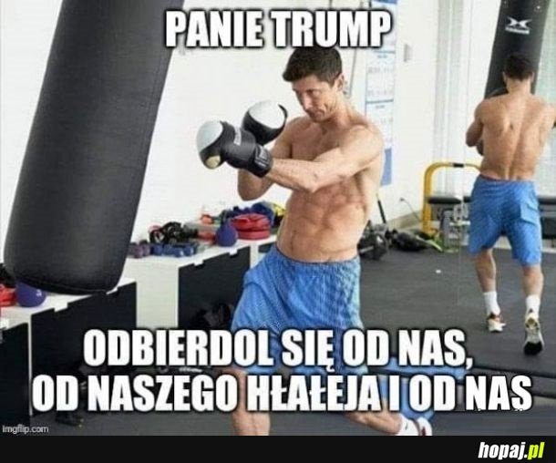 Panie Trump!