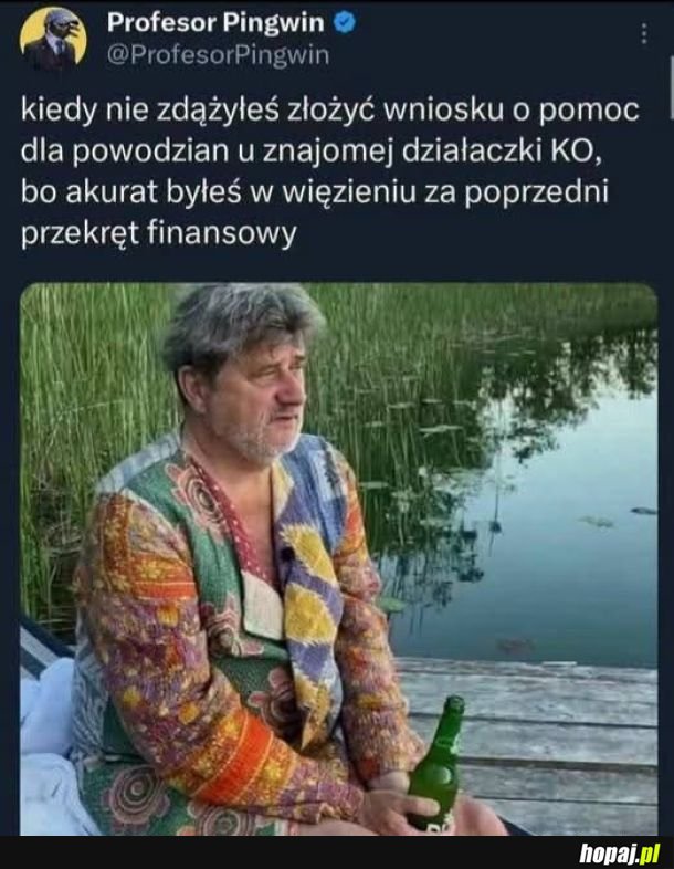 Wygląda gorzej niż Ferdek Kiepski
