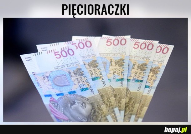 PIĘCIORACZKI
