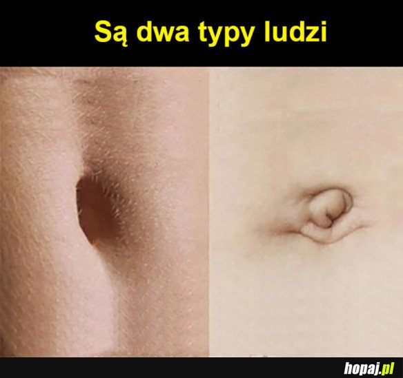 Są dwa typy ludzi