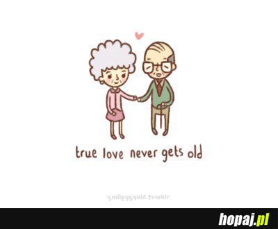 Prawdziwa miłość nie starzeje się