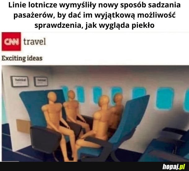 Wyobraźcie sobie 20-sto godzinny lot...