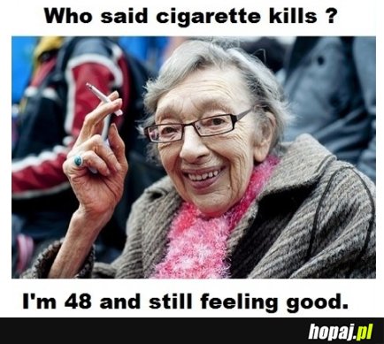 Who said cigarette kills?