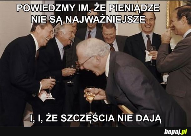 Pieniądze nie są najważniejsze