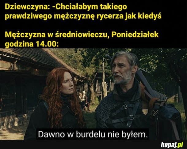 Prawdziwy mężczyzna rycerz