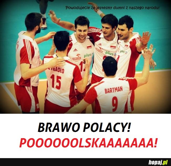 Brawo Polacy!