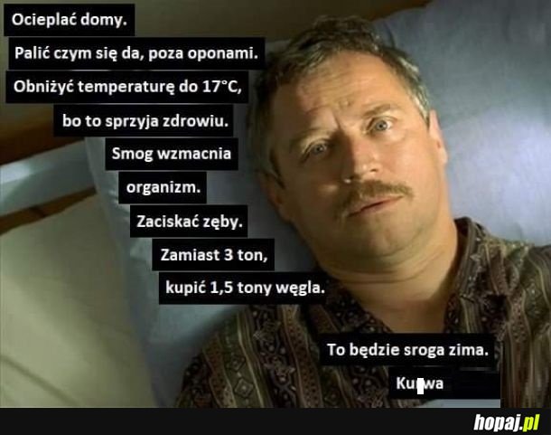 Oby zima była łagodna