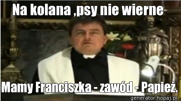 Na kolana ,psy nie wierne 