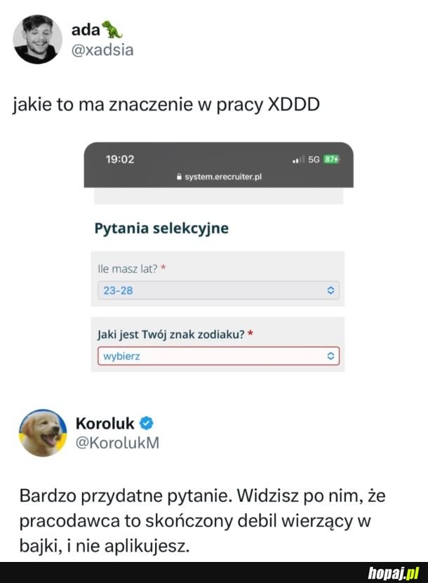 I jak tu spełniać wymagania jeśli, np. nie lubią strzelca czy panny