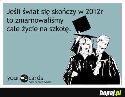 Jeśli świat skończy się w 2012