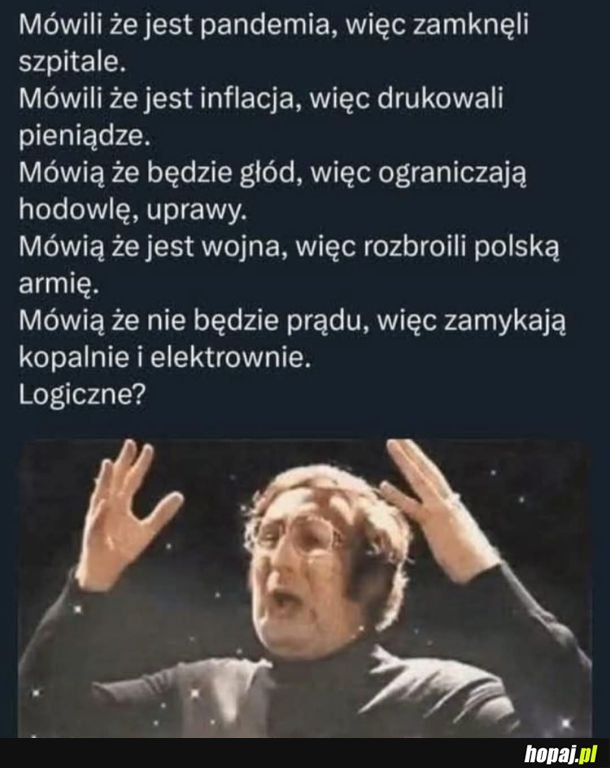 Co mówili a co robili