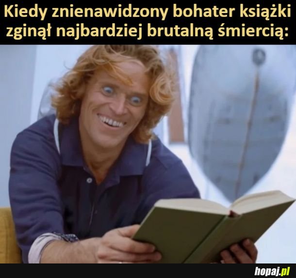 Ha, ha! Dobrze ci tak!