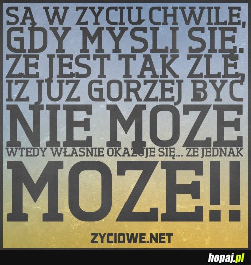 Są w życiu chwile...