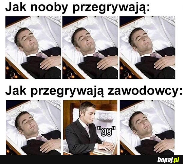 Jak przegrywać