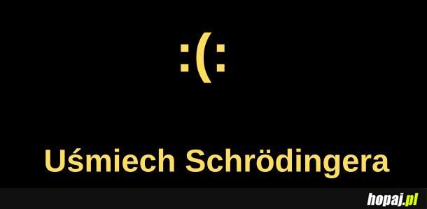 Uśmiech.