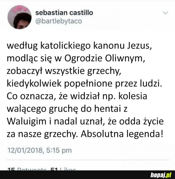 Jezus to zacny gość...