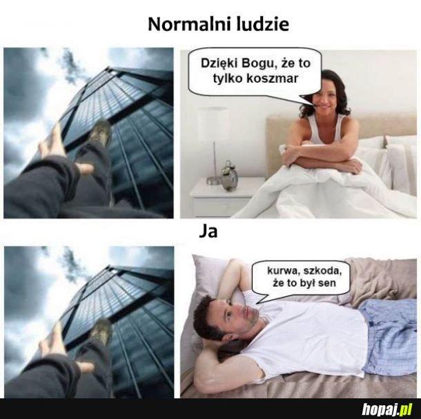 Normalni ludzie vs ja