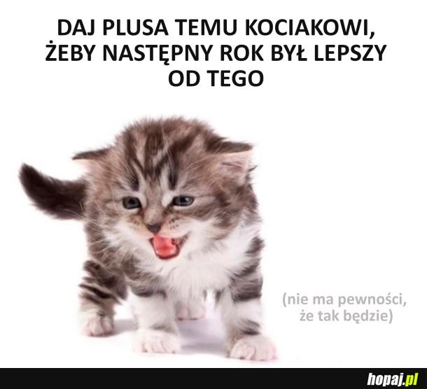 Żeby kolejny rok był lepszy