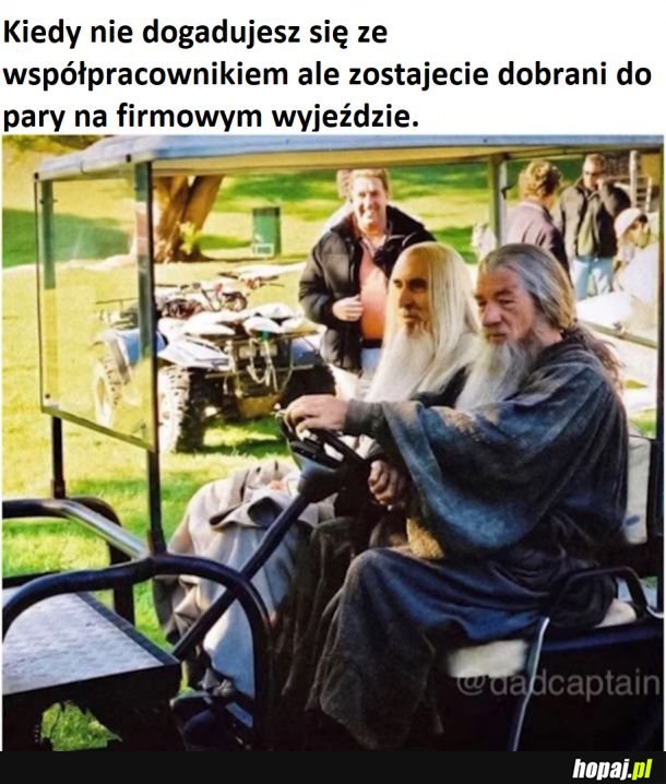 I teraz cały dzień spędzić z tym człowiekiem.