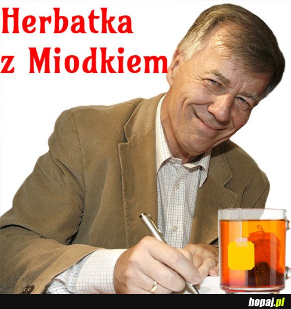 Herbatka z Miodkiem