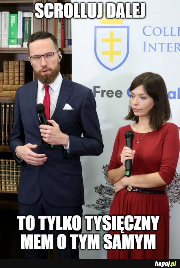 Chyba już wszystko wyciśnięto z tej afery. Dajcie inne memy :/