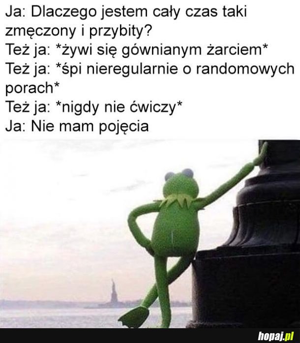 Dlaczego zawsze jestem taki zmęczony