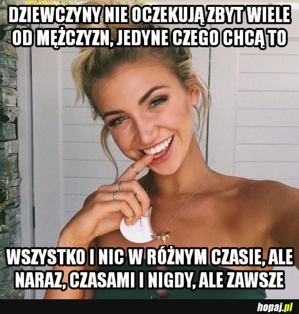 CZEGO PRAGNĄ DZIEWCZYNY