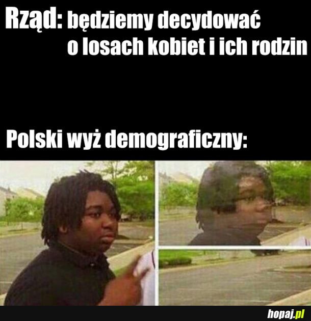 Rządy decydują, a polki rezygnują