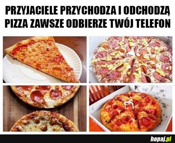 DLATEGO WŁAŚNIE KOCHAJ PIZZE