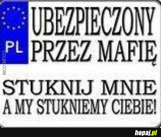 Ubezpieczony przez mafię