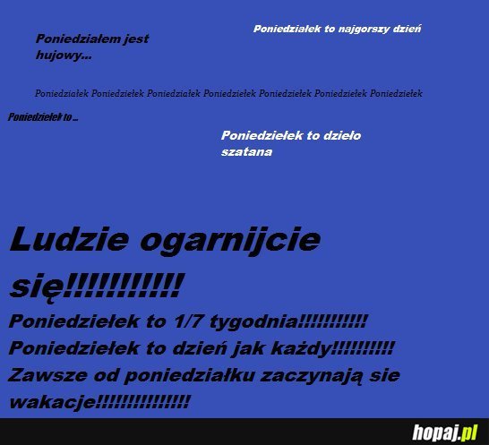 Poniedziełek...