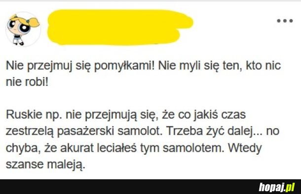 Nie przejmuj się!