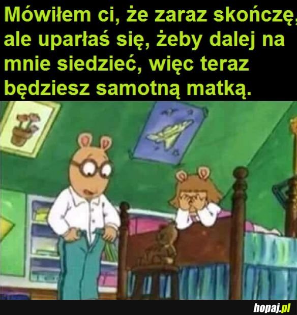 A widzisz...